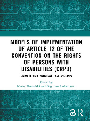 cover image of Models of Implementation of Article 12 of the Convention on the Rights of Persons with Disabilities (CRPD)